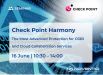 Check Point Harmony - The Most Advanced Protection for O365 and Cloud Collaboration Services
